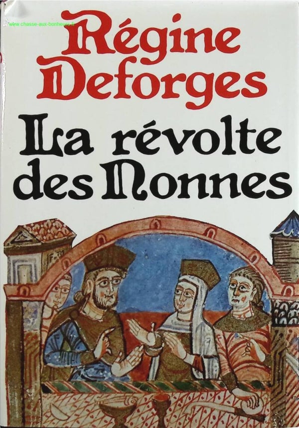 La révolte des Nonnes - Régine Deforges - livre