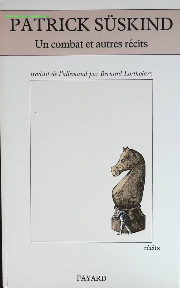 Un combat et autres récits - Patrick Süskind - livre