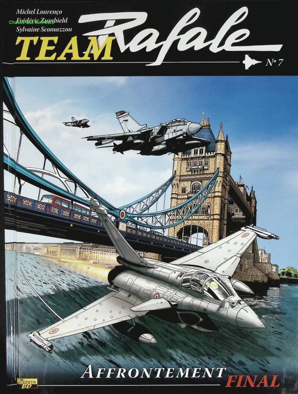 Team Rafale -Tome 7 - Affrontement final - Frédéric Zumbiehl Lourenco Michel - 2014 - livre BD