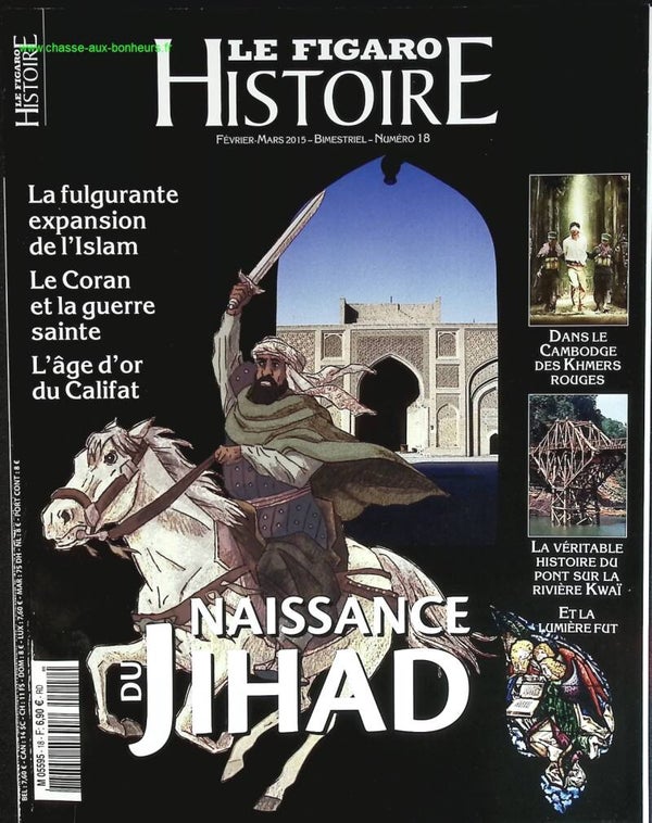 Naissance Jihad - Le Figaro histoire - n° 18 - revue magazine
