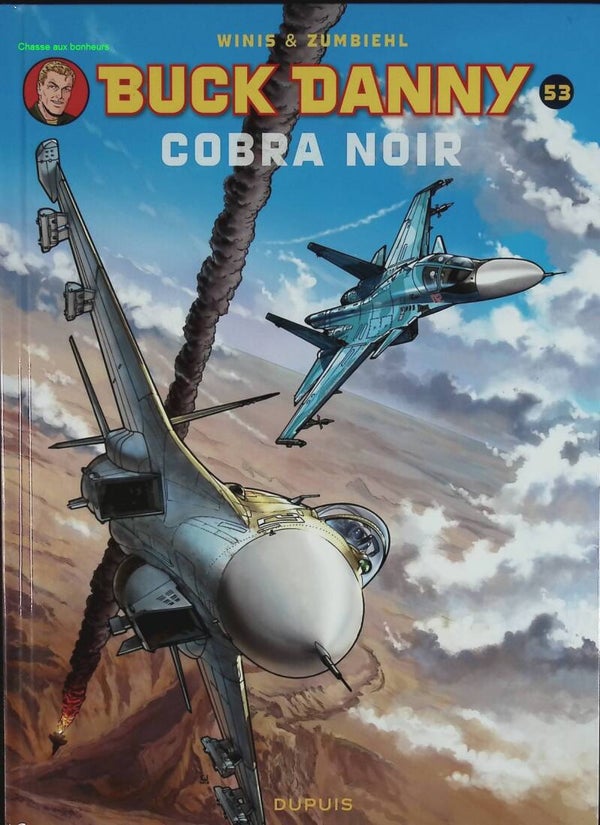 Cobra Noir - Les Aventures De Buck Danny - Tome 53 - Frédéric Zumbiehl, Francis Winis - 2013 - livre BD