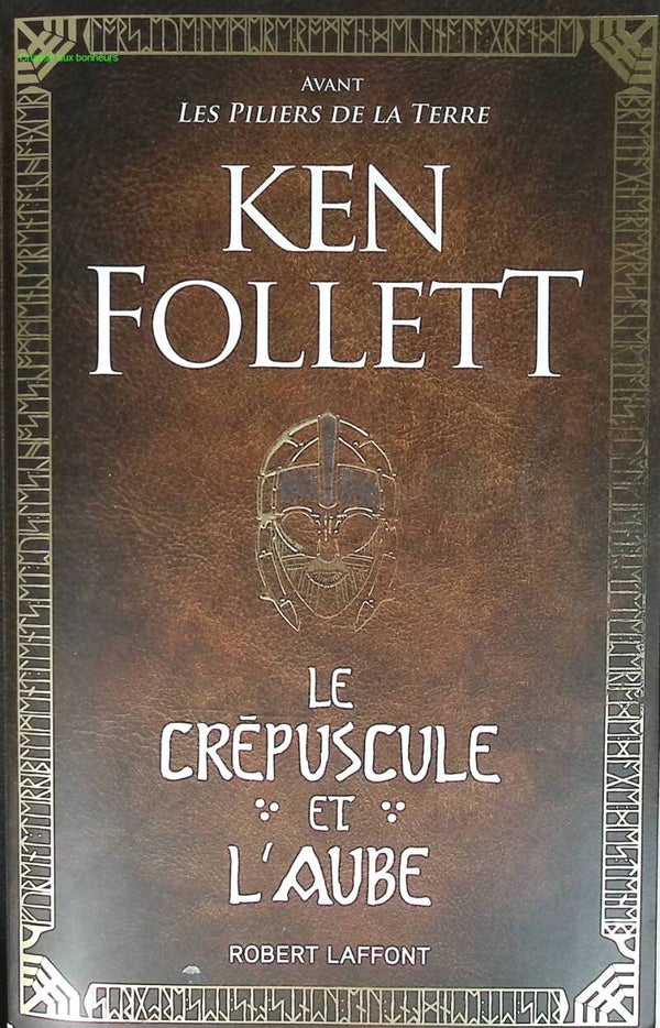 Le Crépuscule et l'Aube - Ken Follett - livre