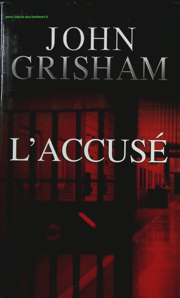 L'accusé - John Grisham - Livre