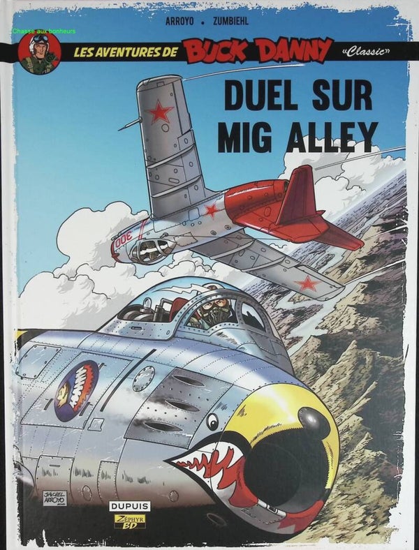 Duel sur Mig Alley - Les Aventures De Buck Danny Classic - Tome 2 - Frédéric Zumbiehl - 2014 - livre BD