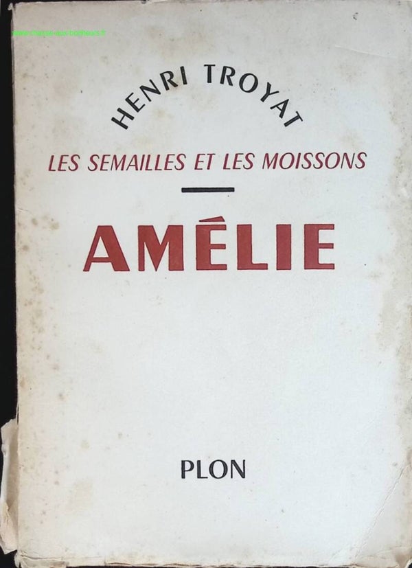 Amélie - Henri Troyat - livre