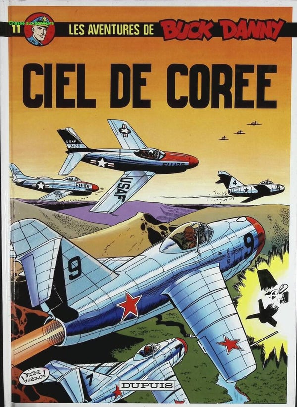 Ciel De Corée - Les Aventures De Buck Danny - Tome 11 - Jean-Michel Charlier - 1986 - livre BD