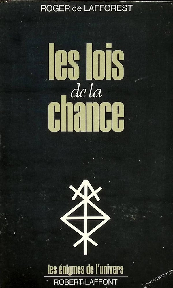 Les lois de la chance - Roger De Lafforest - 1978 - livre