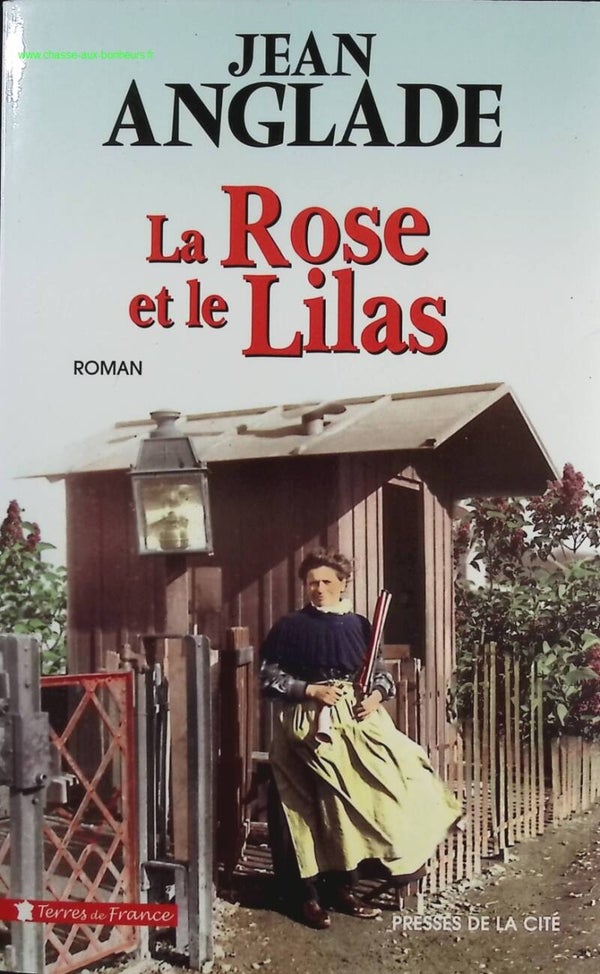 La Rose et le Lilas - Jean Anglade - Livre