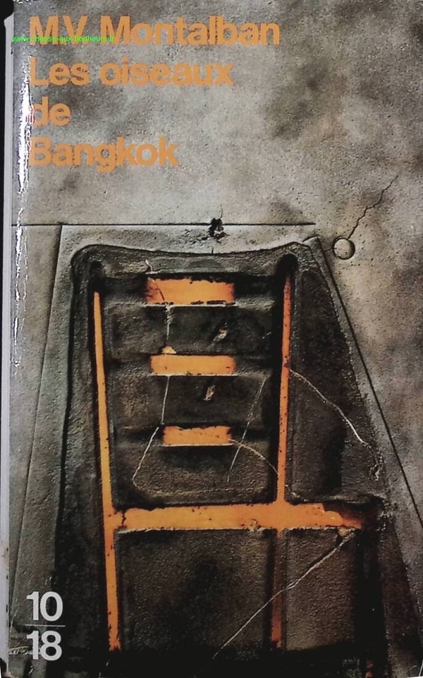 Les oiseaux de Bangkok - Manuel Vázquez Montalbán - Livre