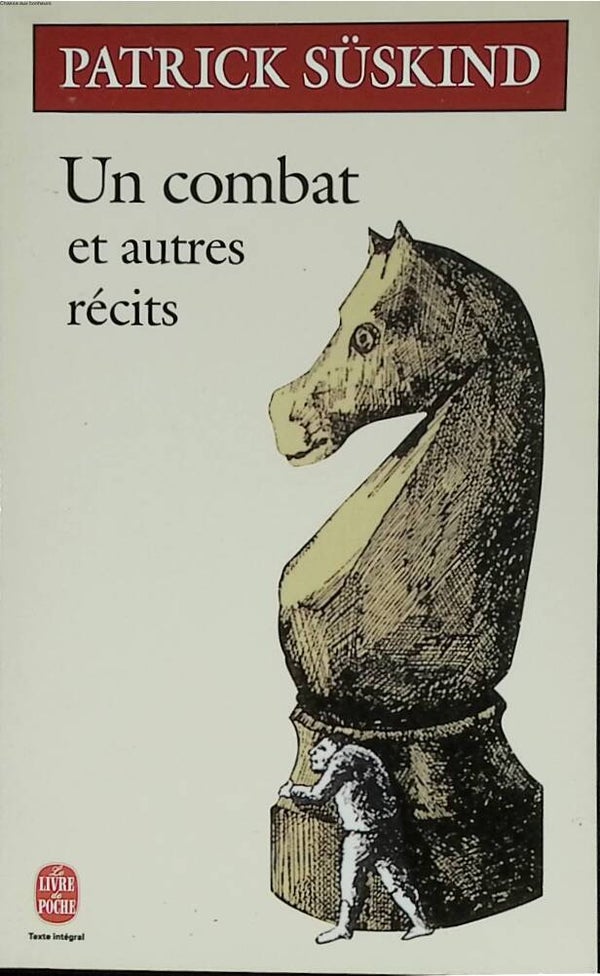 Un Combat et autres récits - Patrick Süskind - 1997 - livre