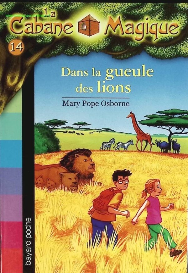 La cabane magique - Tome 14 - Dans la gueule des lions - Mary Pope Osborne - livre