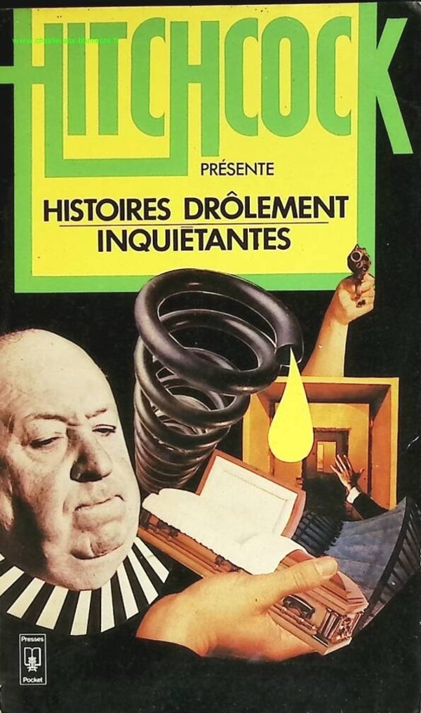 Histoires drôlement inquiétantes - Alfred Hitchcock - livre