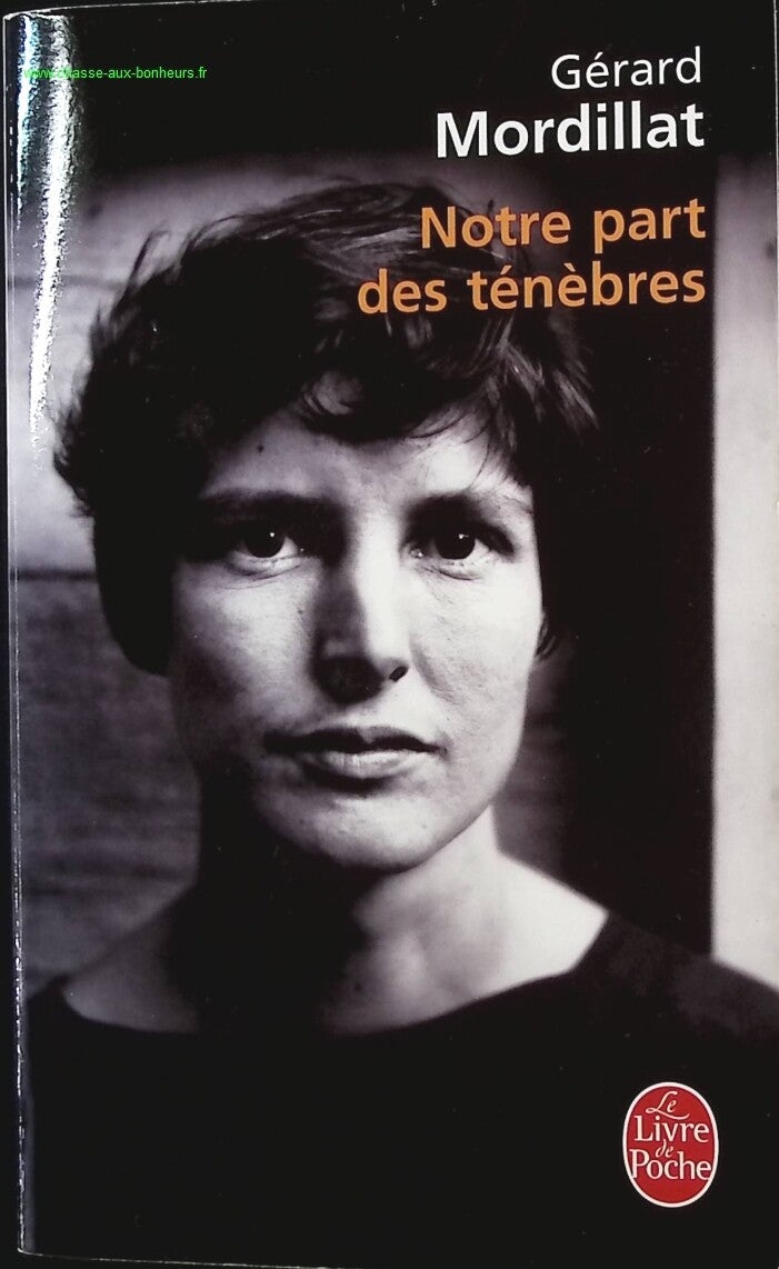 Notre part des ténèbres - Gérard Mordillat - Livre