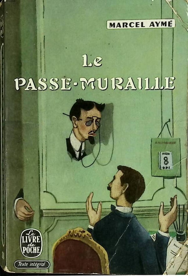 Le passe muraille - Marcel Aymé - 1962 - livre