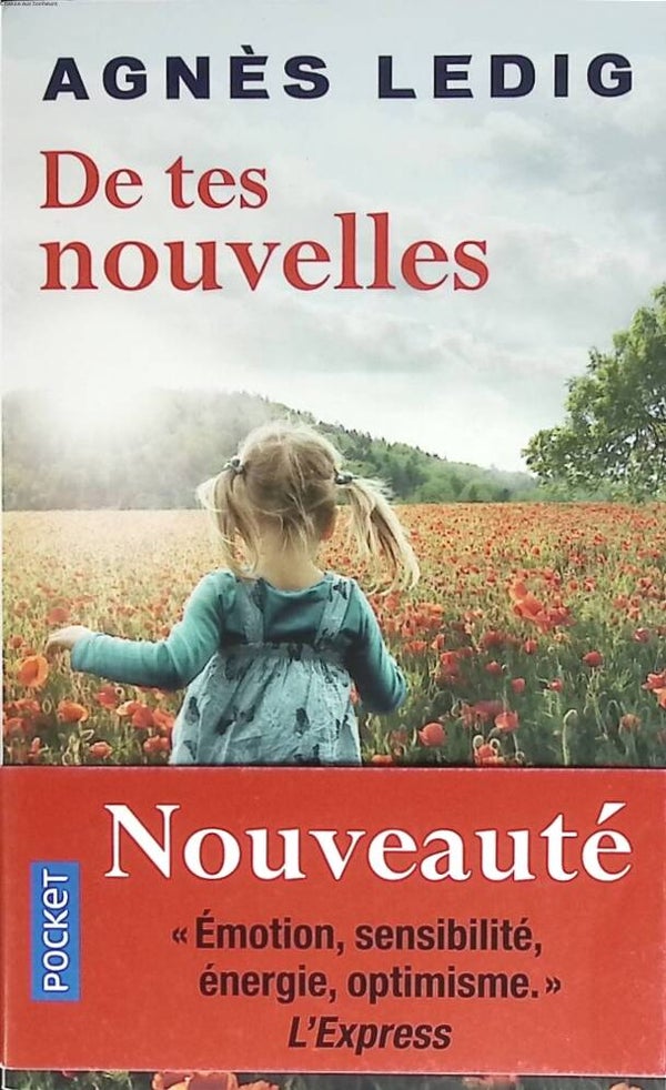 De tes nouvelles - Agnès Ledig - 2018 - livre