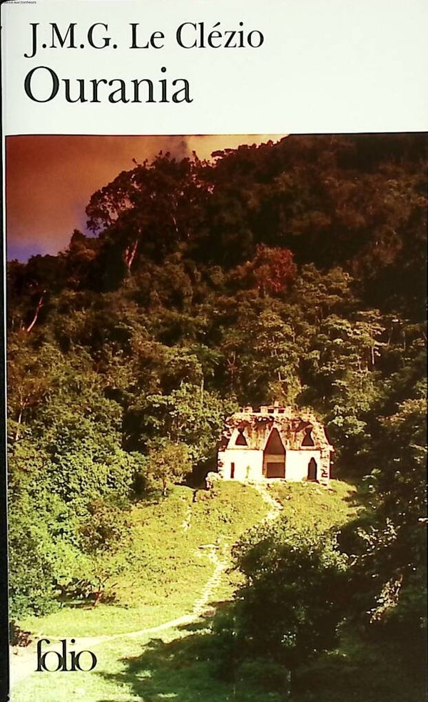 Ourania - Jean-Marie Gustave Le Clézio - 2007 - livre