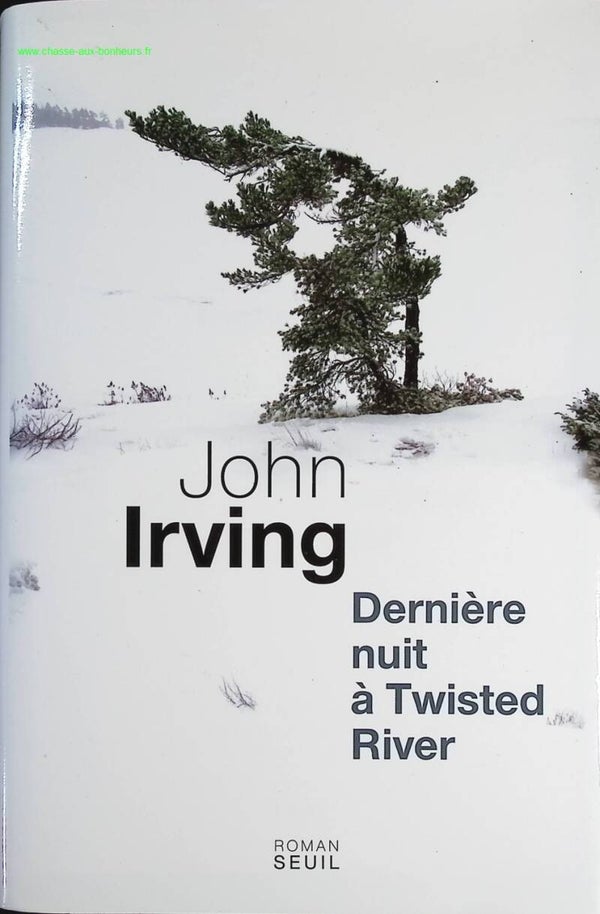Dernière nuit à Twisted River - John Irving - Livre