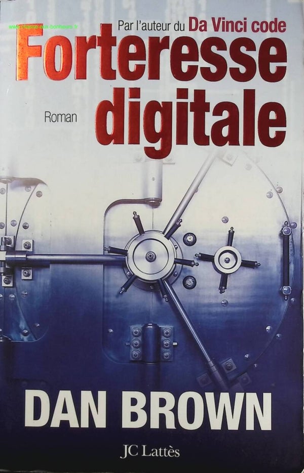 Forteresse digitale - Dan Brown - Livre
