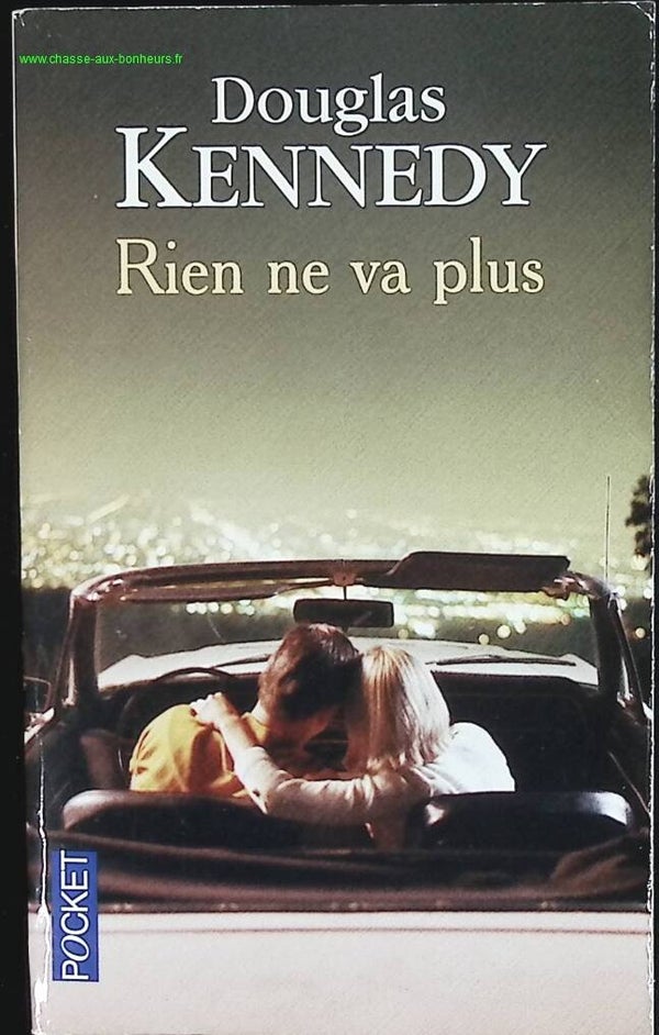 Rien ne va plus - Douglas Kennedy - livre