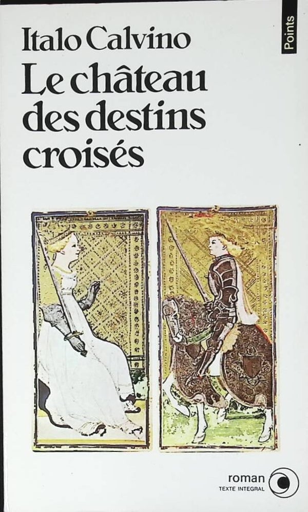 Le Château des destins croisés - Italo Calvino - 1985 - livre