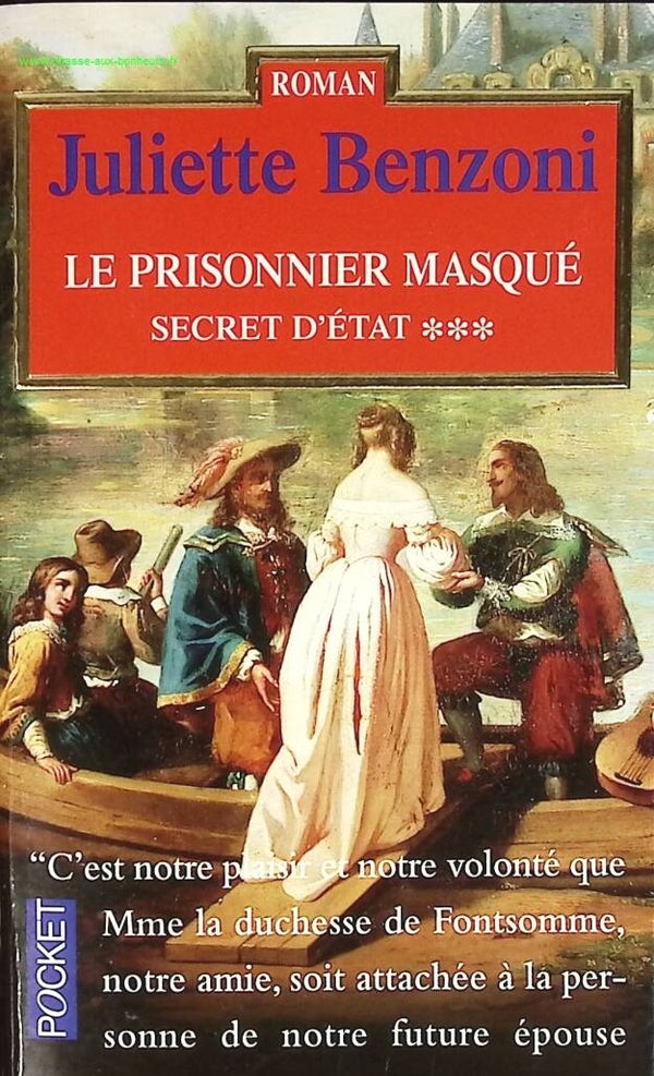Secret d'état, Tome 3 - Le prisonnier masqué - Juliette Benzoni - livre