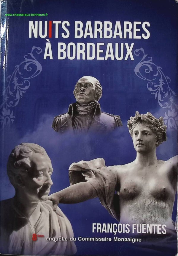 Nuits barbares à bordeaux - François Fuentes - Livre
