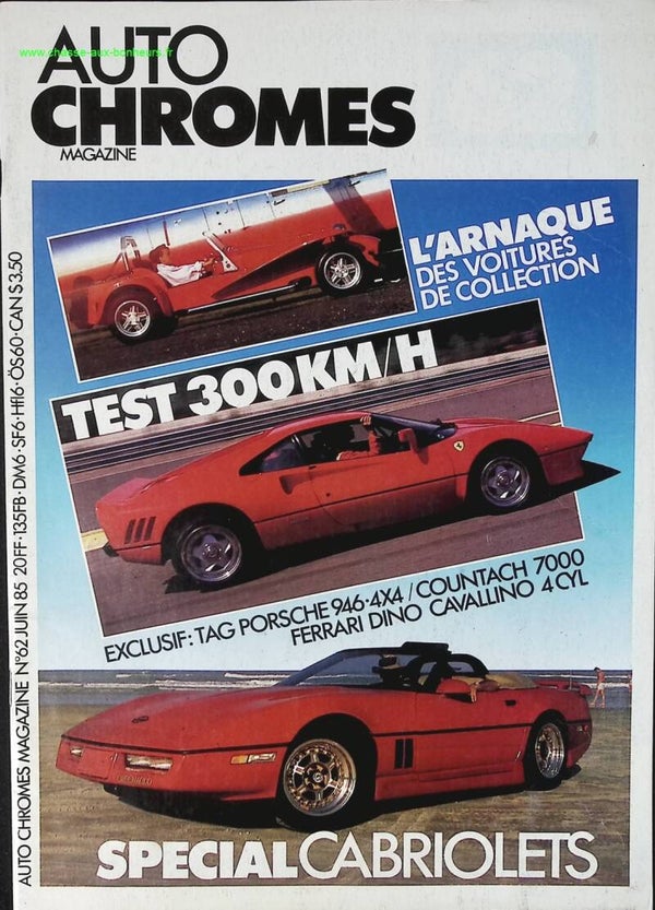L'arnaque des voitures de collection - Auto chromes - n° 62 - 1985 - revue magazine - voiture