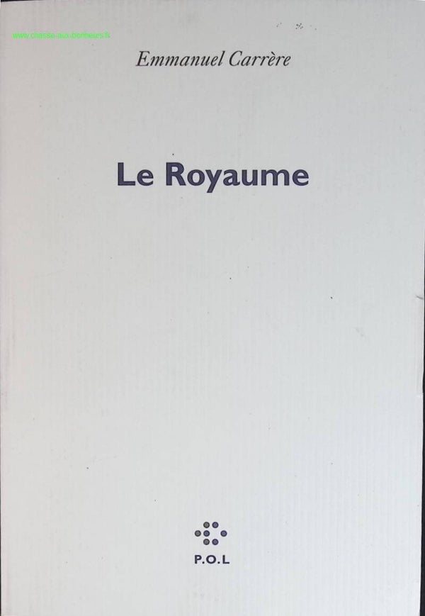 Le Royaume - Emmanuel Carrère - livre