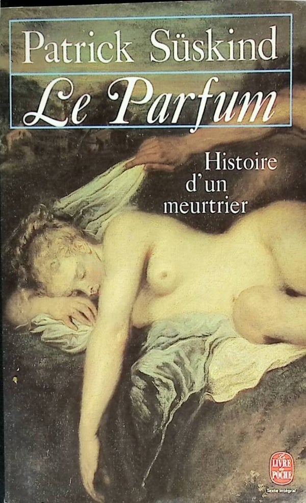 Le Parfum - Patrick Süskind - 1996 - livre