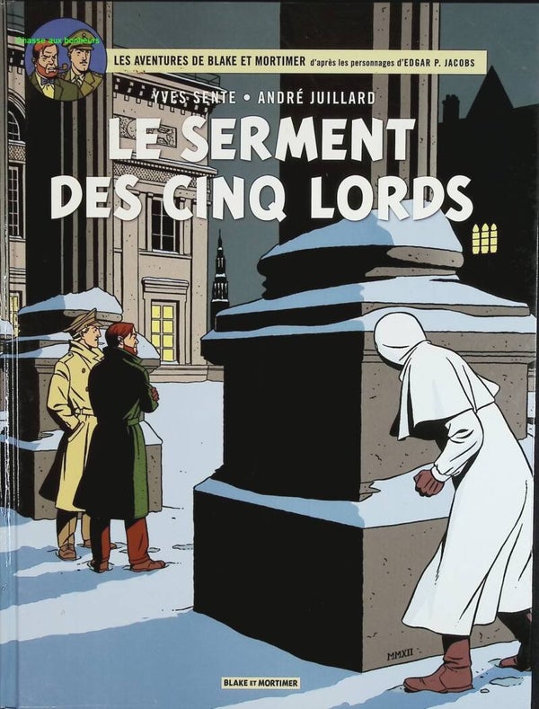Le serment des cinq lords - Blake & Mortimer, n° 21 - André Juillard, Yves Sente - 2012 - livre BD