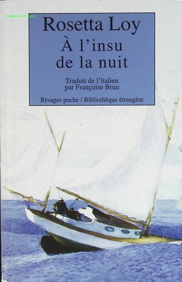 A l'insu de la nuit - Rosetta Loy - livre