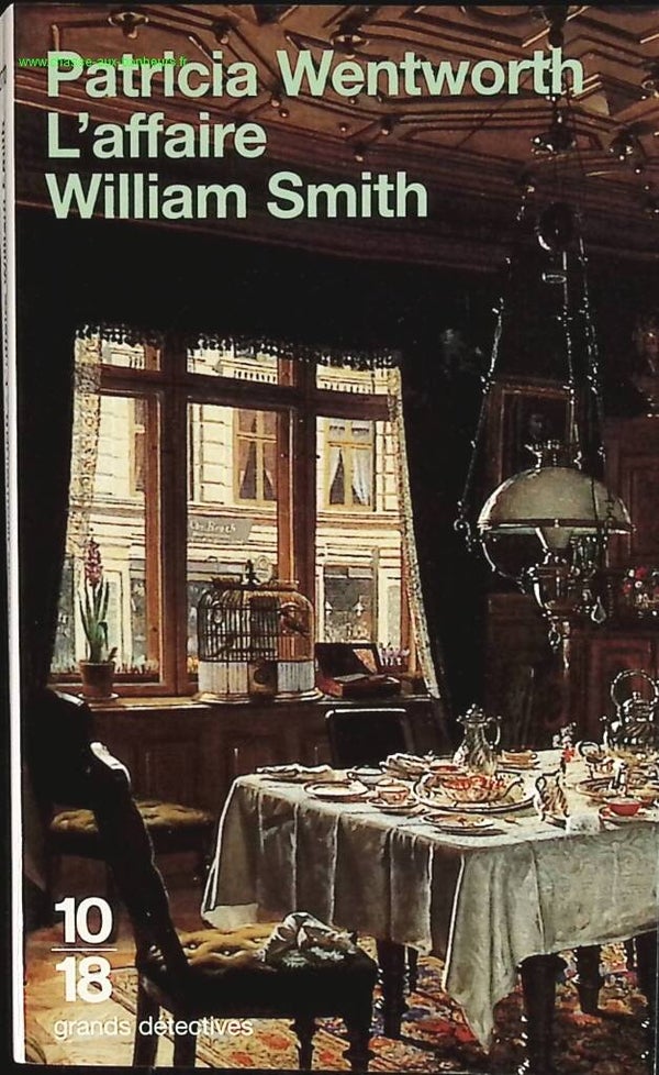 L'affaire William Smith - Patricia Wentworth - livre