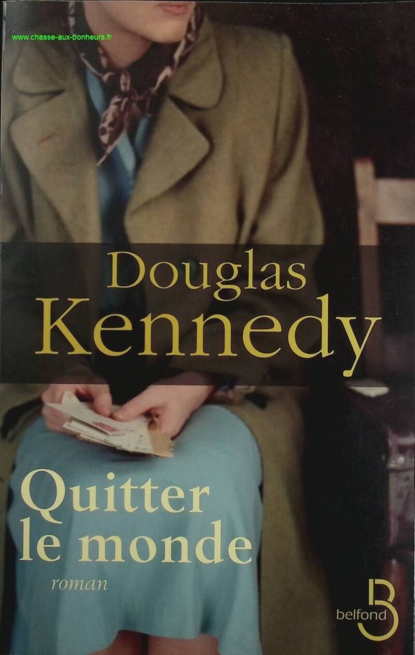 Quitter le monde - Douglas Kennedy - livre