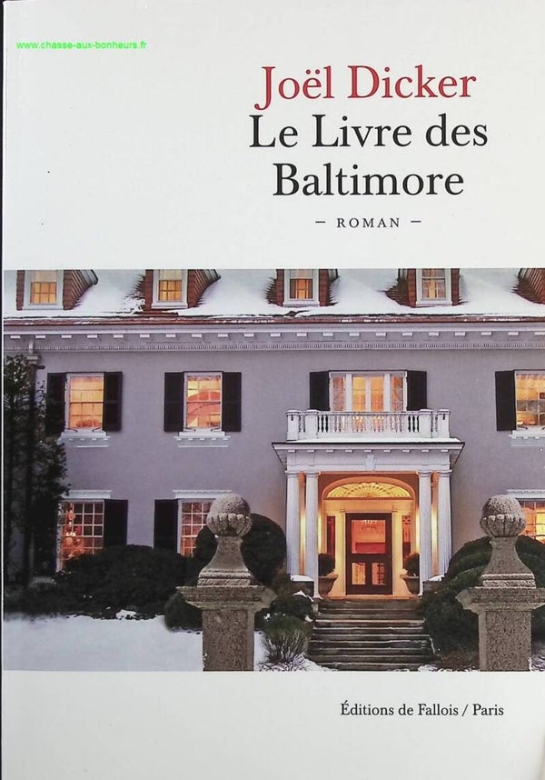 Le Livre des Baltimore - Joël Dicker - Livre