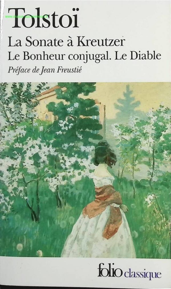 La Sonate à Kreutzer / Le Diable / Le Bonheur conjugal - Léon Tolstoï - Livre