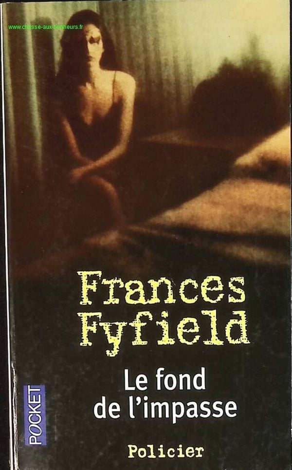 Le fond de l'impasse - Frances Fyfield - livre