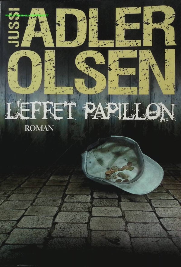 L'effet papillon - Jussi Adler Olsen - Livre