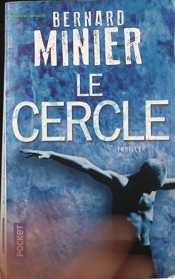 Le Cercle - Bernard Minier - Livre
