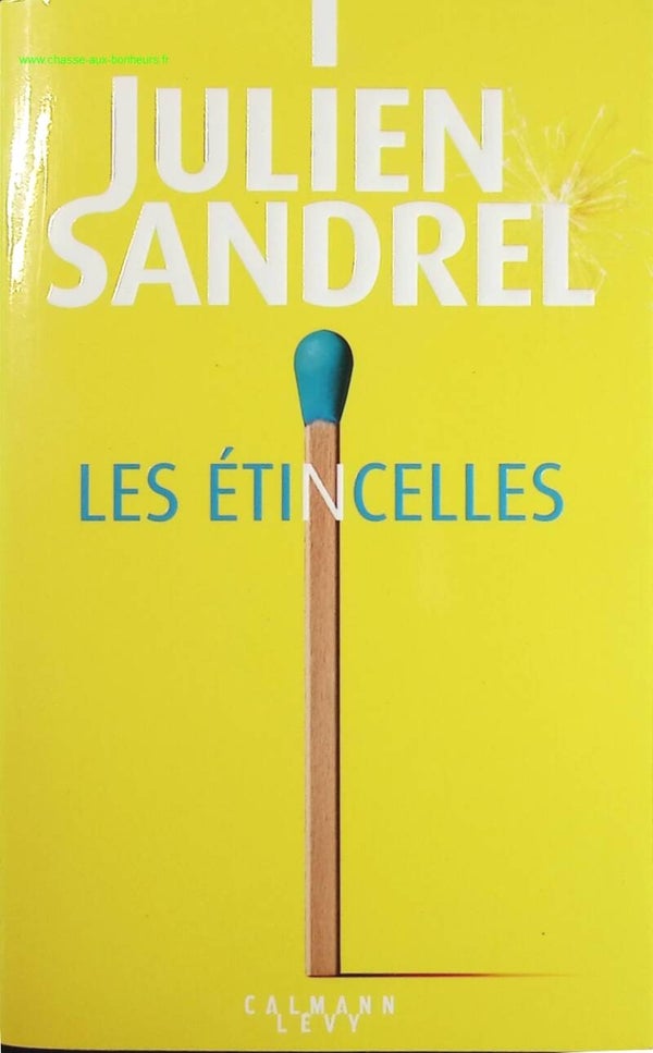 Les étincelles - Julien Sandrel - livre