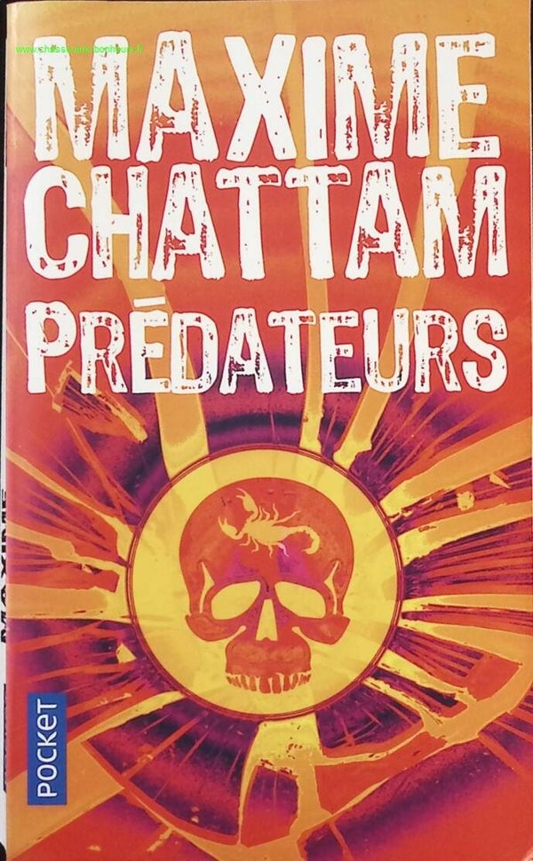 Prédateurs - Maxime chattam - Livre