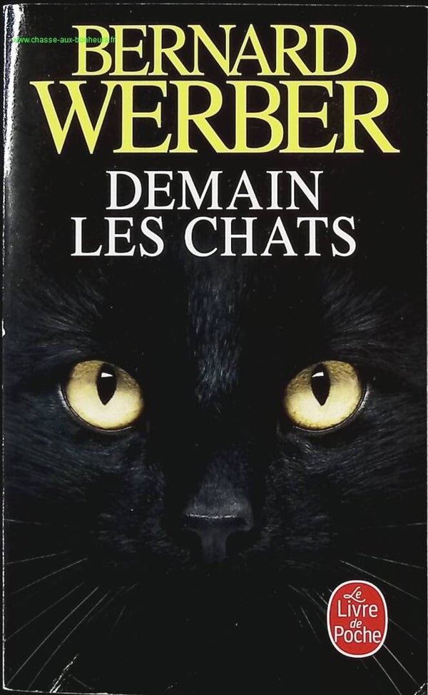 Demain les chats - Bernard Werber - Livre