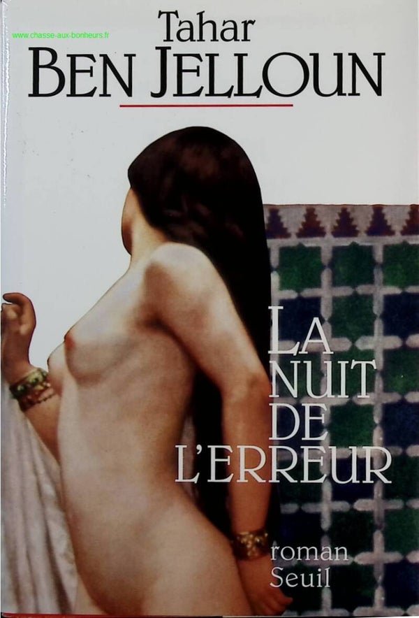 La Nuit de l'erreur - Tahar Ben Jelloun - Livre
