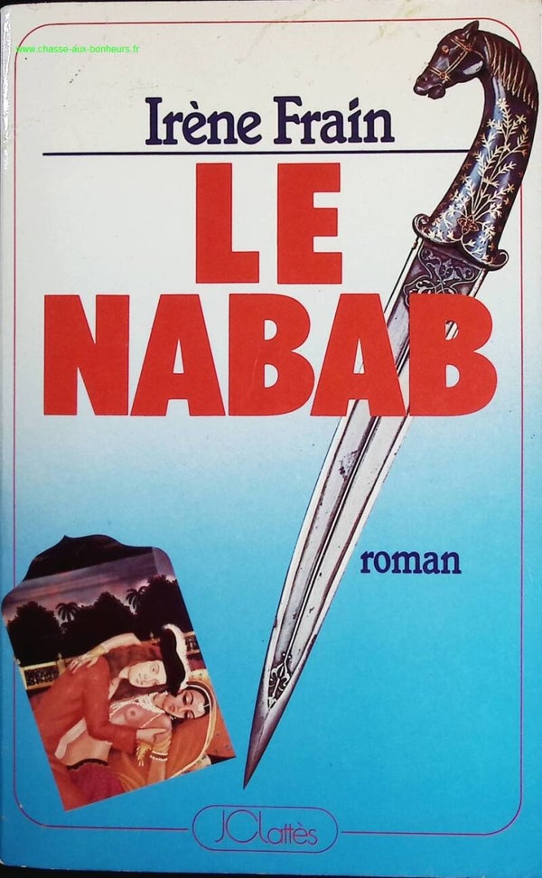 Le Nabab - Irène Frain - Livre