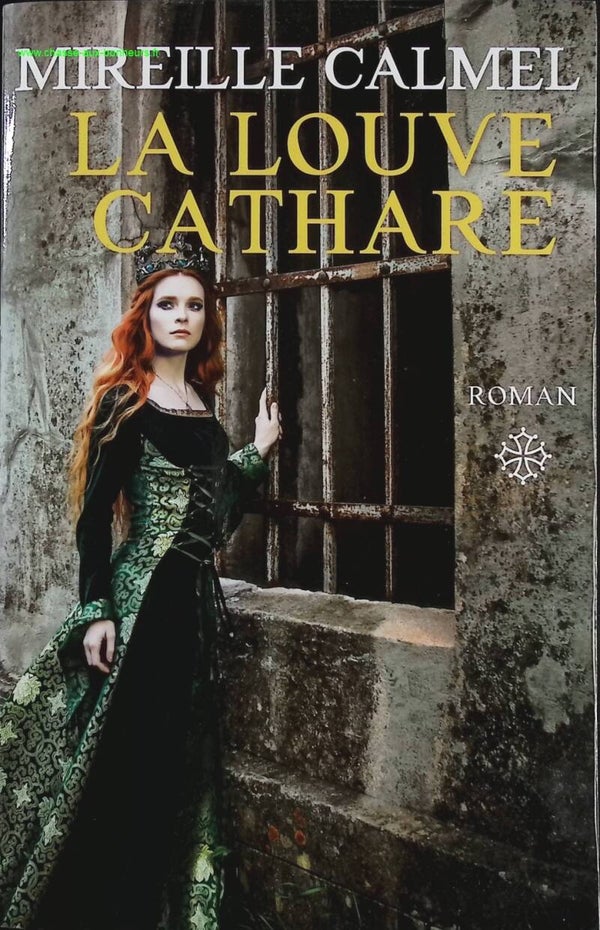 La Louve cathare - Mireille Calmel tome 1 - Livre