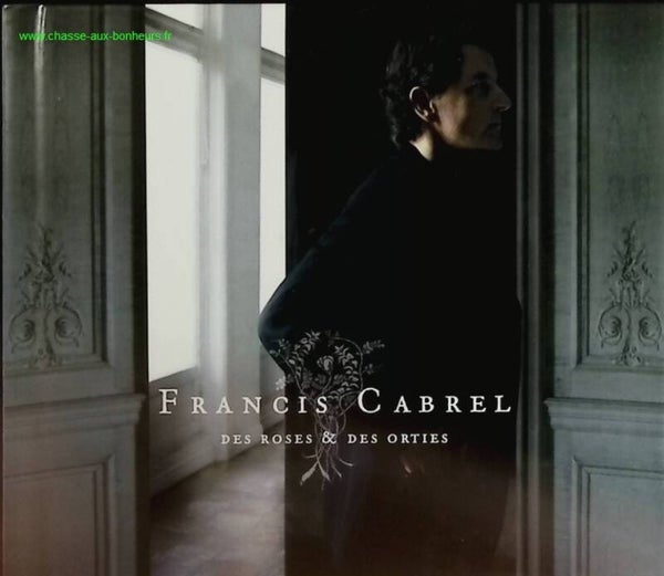 Des Roses Et Des Orties - Francis Cabrel - CD