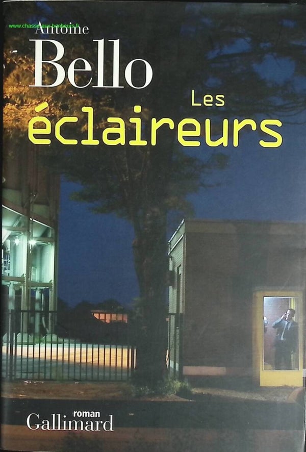 Les éclaireurs - Antoine Bello - livre