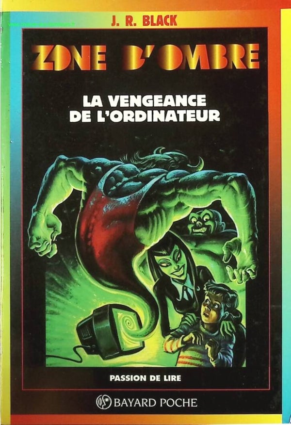 La Vengeance De L'Ordinateur Zone D'ombre - J-R Black - livre