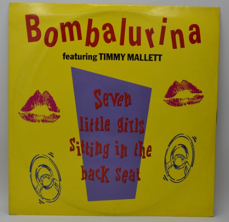 Bombalurina Featuring Timmy Mallett - Seven Little girls sitting in the back seat -- disque vinyle maxi 45 tours