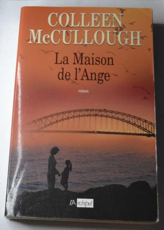 La maison de l'ange - Colleen McCullough - livre