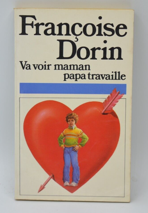 Va voir maman papa travaille - Françoise Dorin - livre